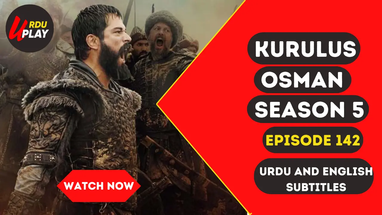 _Kurulus osman episodde 142