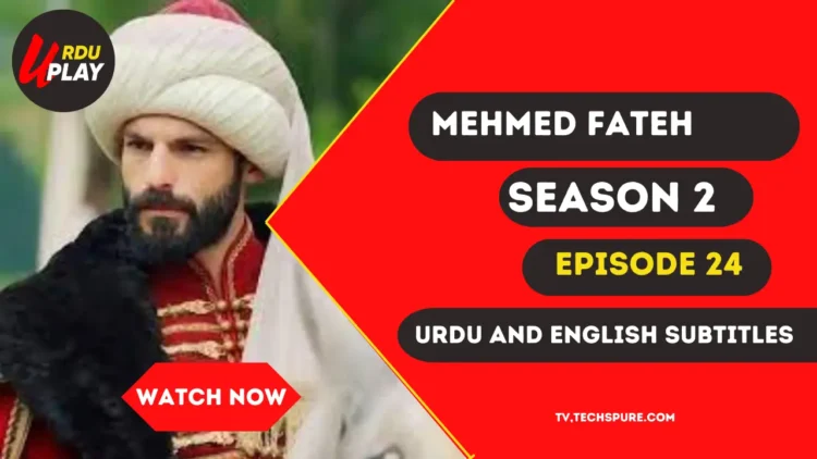 Mehmed Fateh Episode 24
